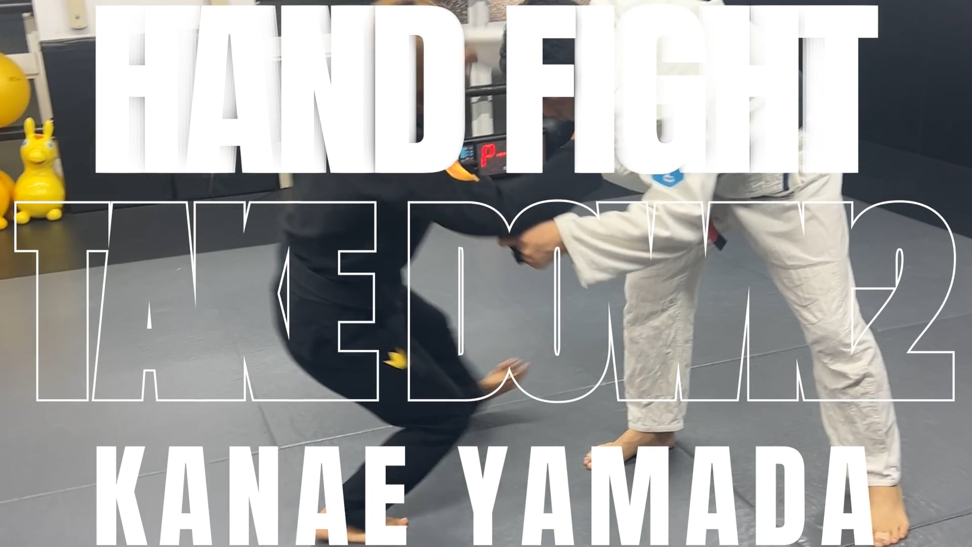 HAND FIGHTING TAKE DOWN2/KANAE YAMADA