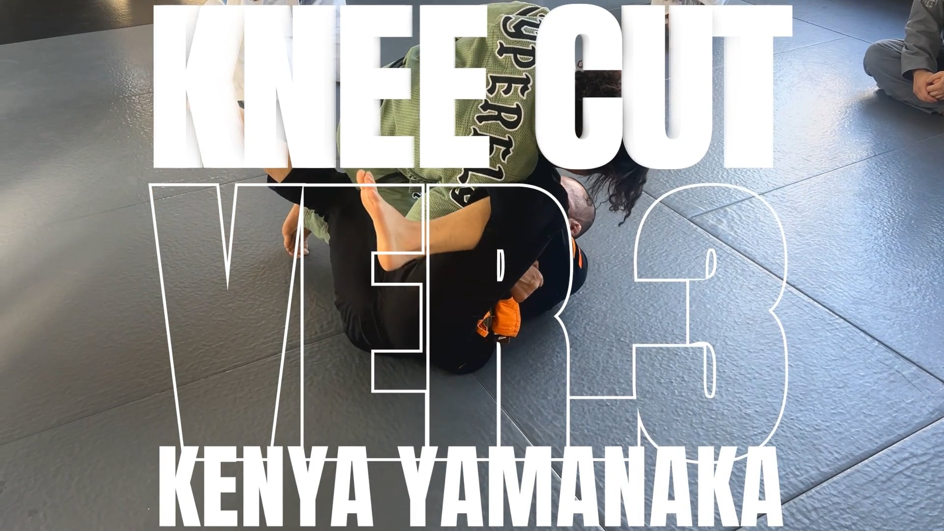 KNEE ON BELLY FROM KNEE CUT PASSING/KENYA YAMANAKA