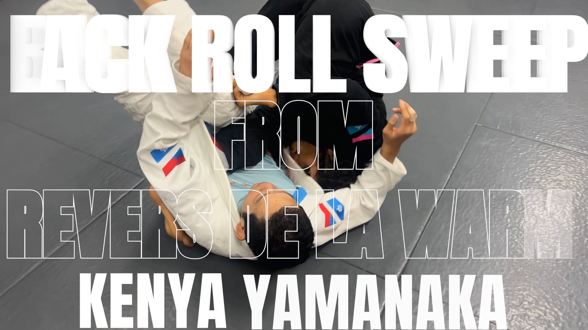 BACK ROLL SWEEP FROM REVERSE DE LA WARM/KENYA YAMANAKA