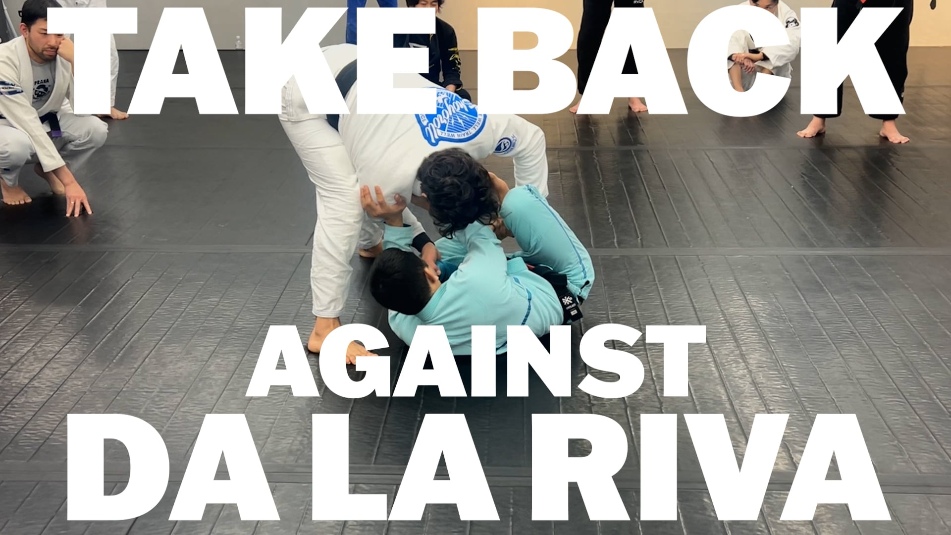 TAKE BACK AGAINST DE LA RIVA GUARD(字幕)/LUCAS LEPRI