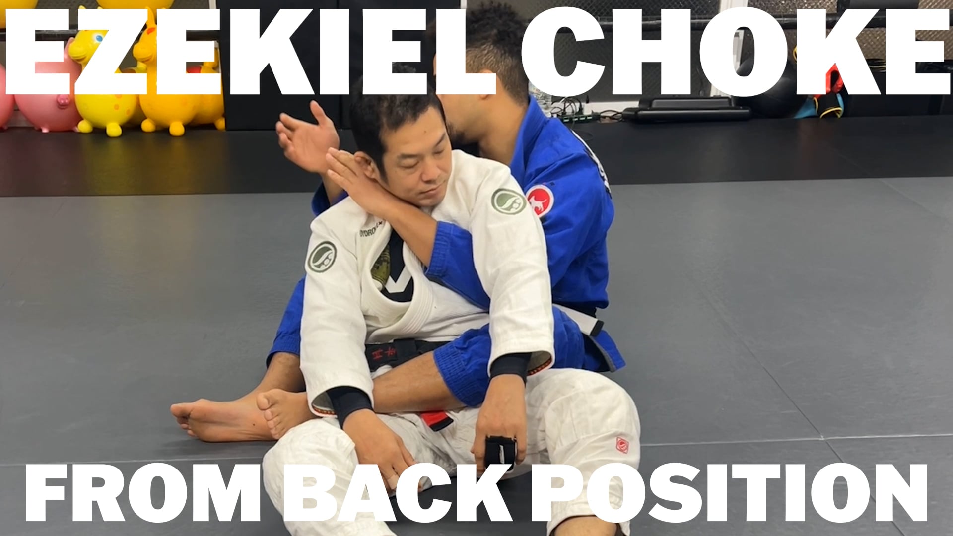 EZEKIEL CHOKE FROM BACK POSITION/MYKE OURA