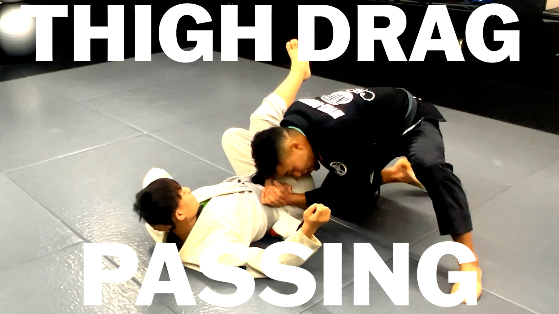 THIGH DRAG PASSING/MYKE OURA