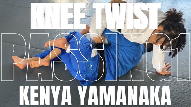 KNEE CUT PASSING AGAINST KNEE TWIST HALF GAURD VER.1/KENYA YAMANAKA