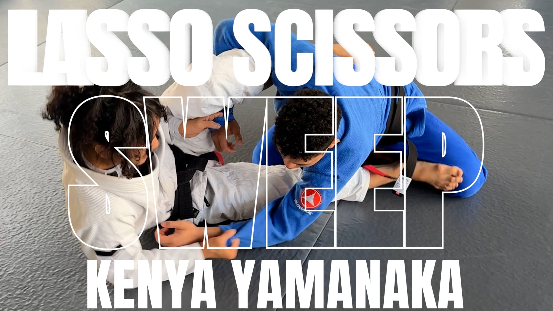 SCISSORS SWEEP FROM LASSO GUARD/KENYA YAMANAKA