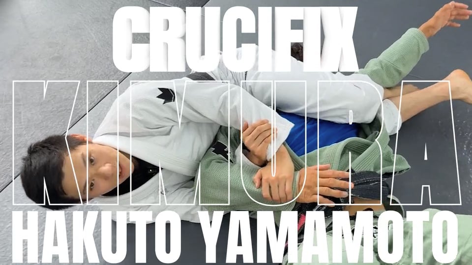 KIMURA LOCK FROM CRUCIFIX/HAKUTO YAMAMOTO