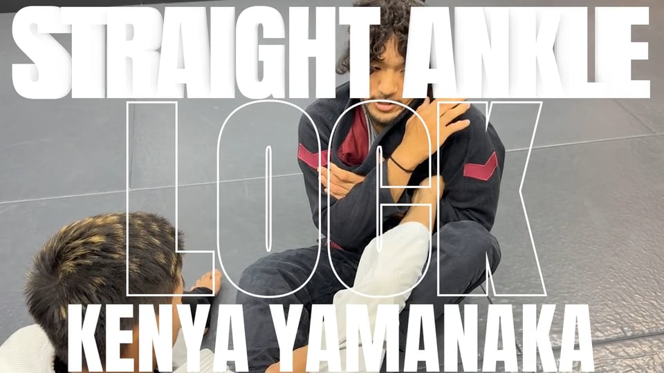 STRAIGHT ANKLE LOCK/KENYA YAMANAKA