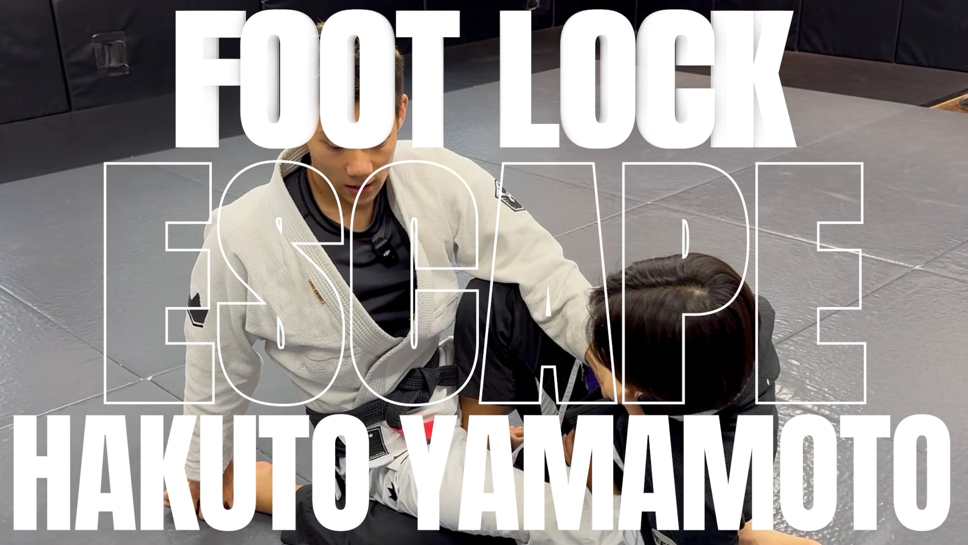 FOOT LOCK ESCAPE/HAKUTO YAMAMOTO