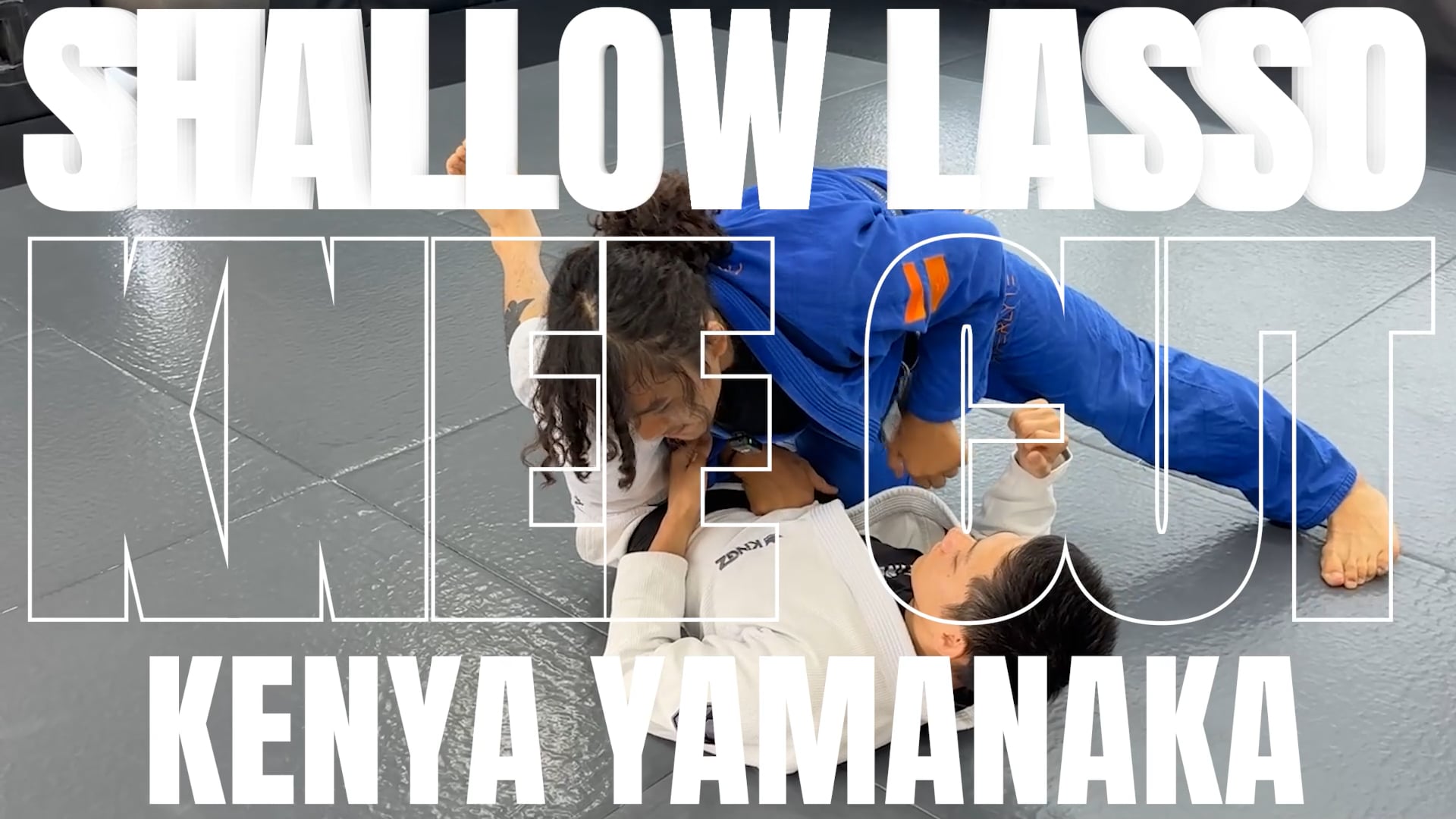 KNEE CUT PASSING AGAINST SHALLOW LASSO/KENYA YAMANAKA