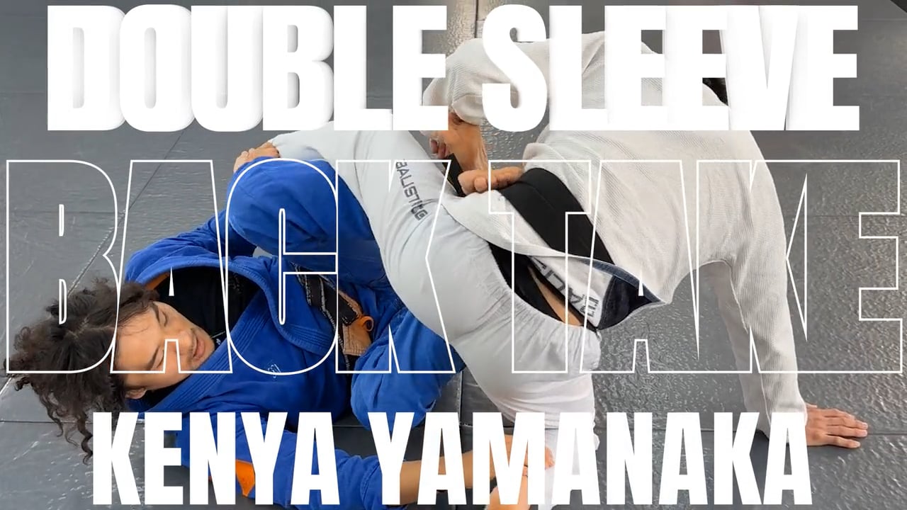 BACK TAKE FROM DOUBLE SLEEVE GUARD/KENYA YAMANAKA