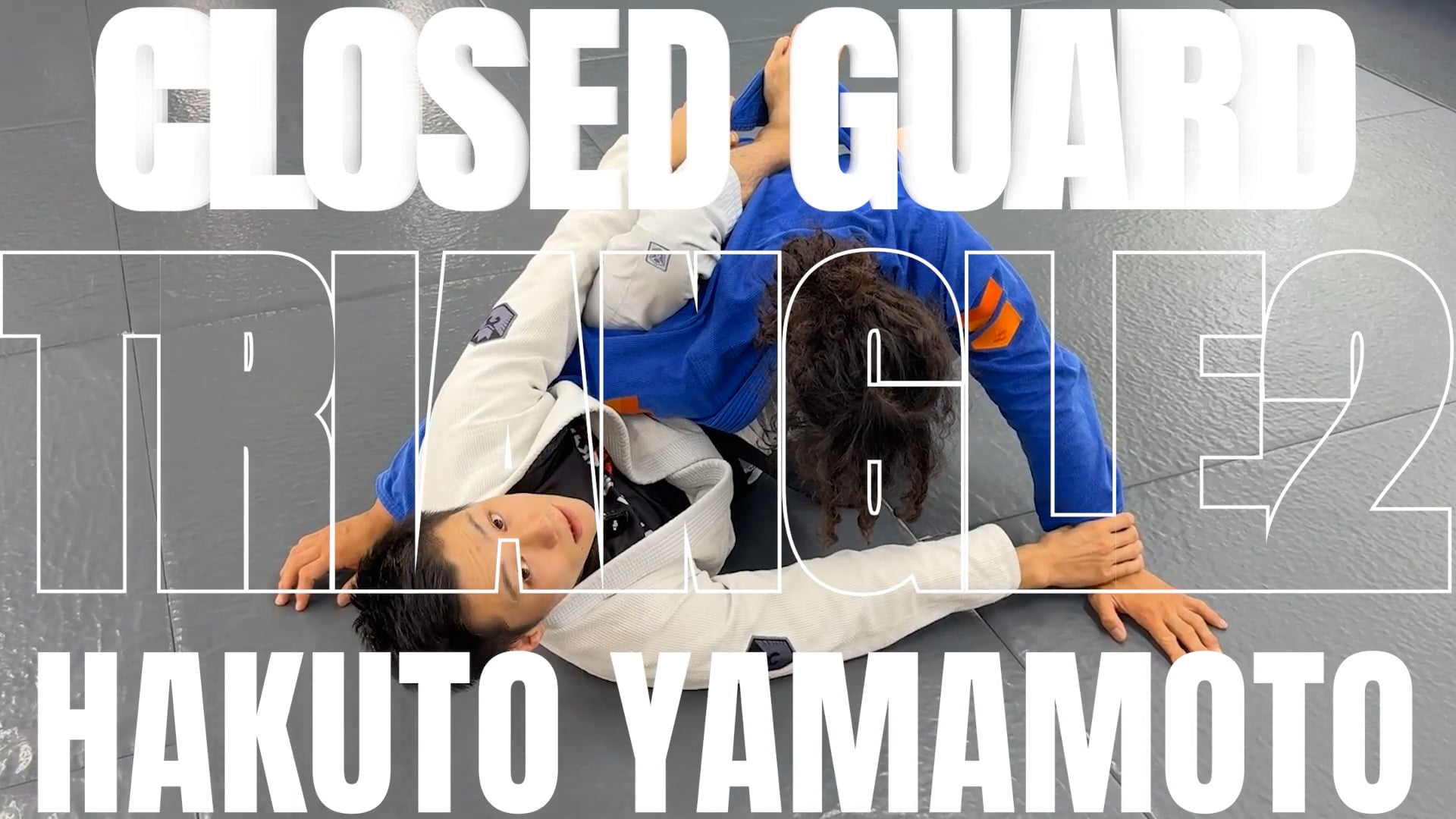 LAPEL TRIANGLE CHOKE FROM CLOSED GUARD/HAKUTO YAMAMOTO