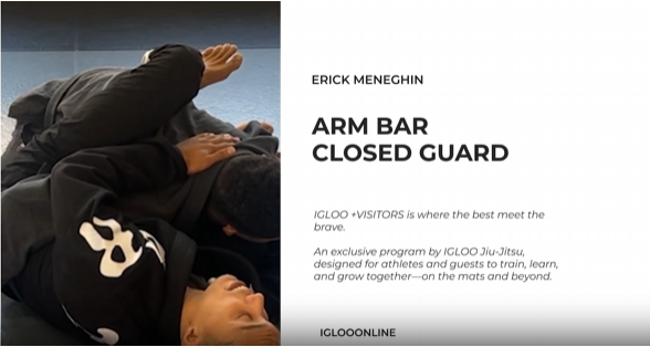 ARM BAR FROM CLOSED GUARD/ERICK MENEGHIN