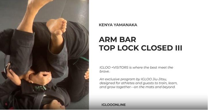 ARM BAR FROM TOP LOCK CLOSED GUARD III/KENYA YAMANAKA