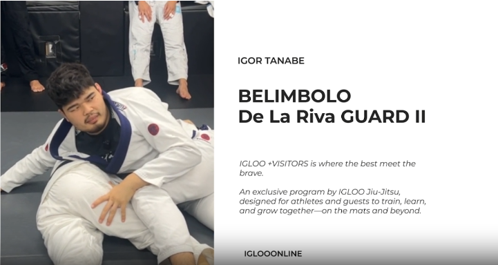 BERIMBOLO FROM De La Riva GUARD II/IGOR TANABE