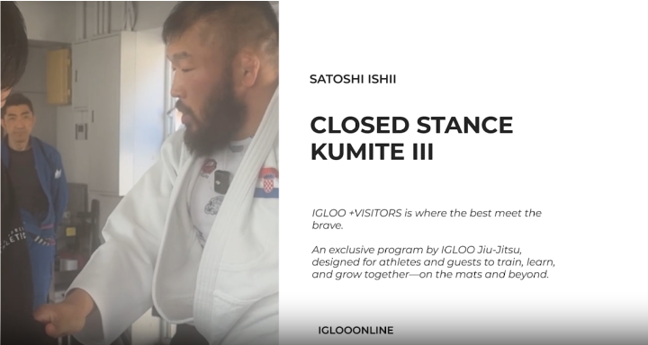 CLOSED STANCE KUMITE III/SATOSHI ISHII