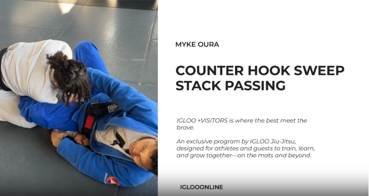 COUNTER HOOK SWEEP AGAINST STACK PASS/MYKE OURA