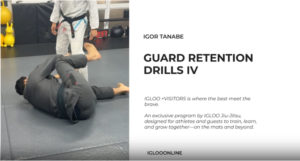 GUARD RETENTION DRILLS IV/IGOR TANABE