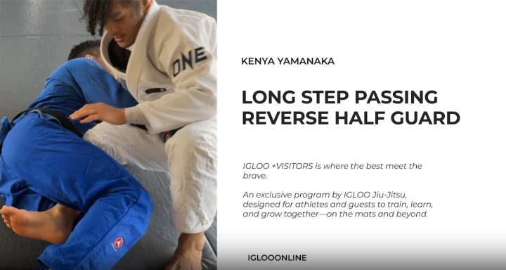 LONG STEP PASSING AGAINST REVERSE HALF GAURD/KENYA YAMANAKA