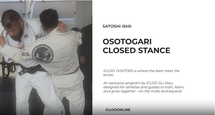 OSOTOGARI FROM CLOSED STANCE/SATOSHI ISHII