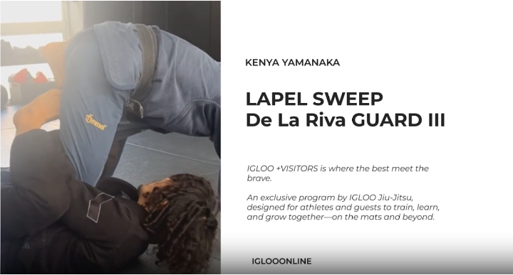 LAPEL SWEEP FROM De La Riva III GUARD/KENYA YAMANAKA