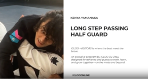 LONG STEP PASSING AGAINST HALF GUARD/KENYA YAMANAKA