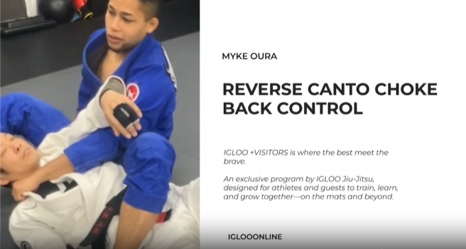 REVERSE CANTO CHOKE FROM BACK CONTROL/MYKE OURA