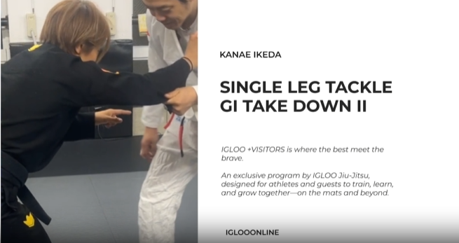SINGLE LEG TACKLE GI TAKE DOWN II/KANAE IKEDA