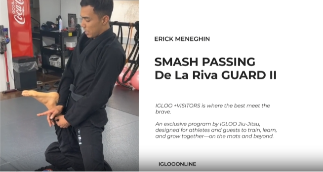SMASH PASSING AGAINST De La Riva GUARD II/ERICK MENEGHIN