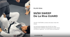 50/50 SWEEP FROM De La Riva GUARD/FELIPE PENA