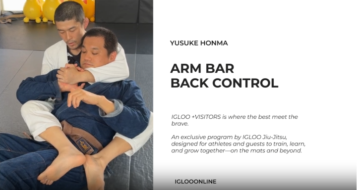 ARM BAR FROM BACK CONTROL/YUSUKE HONMA