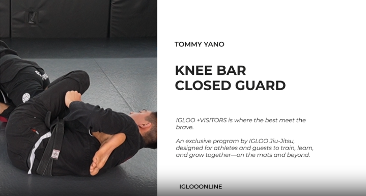 KNEE BAR FROM CLOSED GUARD/TOMMY YANO