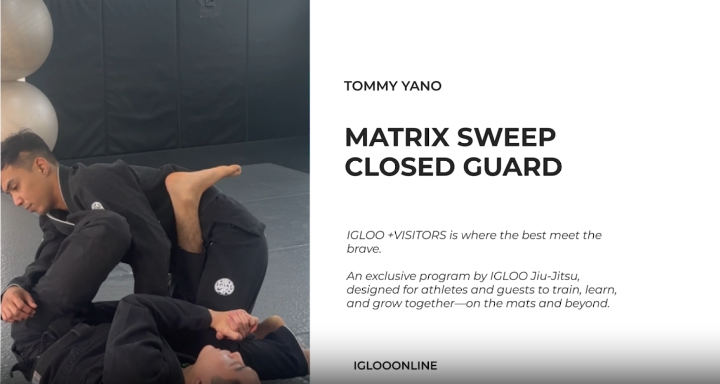 MATRIX SWEEP FROM CLOSED GUARD/TOMMY YANO
