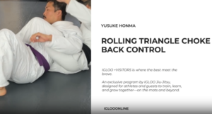 ROLLING TRIANGLE CHOKE FROM BACK CONTROL/YUSUKE HONMA