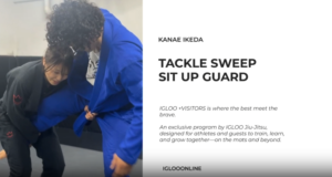 TACKLE SWEEP FROM SIT UP GUARD/KANAE IKEDA
