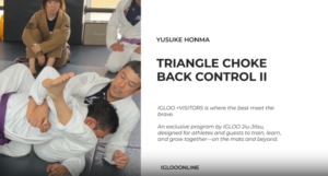 TRIANGLE CHOKE FROM BACK CONTROL II/YUSUKE HONMA