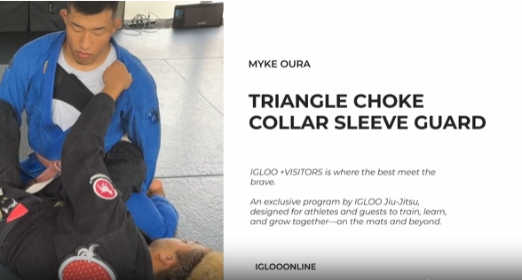 TRIANGLE CHOKE FROM COLLAR SLEEVE GUARD/MYKE OURA