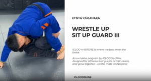 WRESTLE UP FROM SIT UP GUARD III/KENYA YAMANAKA