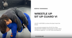 WRESTLE UP FROM SIT UP GUARD VI/KENYA YAMANAKA