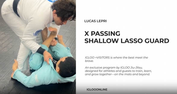 X PASSING AGAINST SHALLOW LASSO GUARD/LUCAS LEPRI