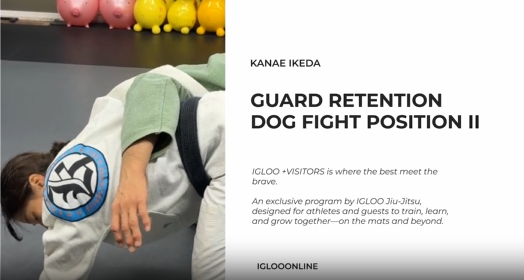 GUARD RETENTION AGAINST DOG FIGHT POSITION II/KANAE IKEDA